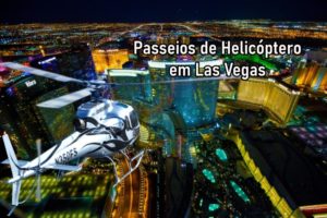 Passeio de Helicóptero em Las Vegas